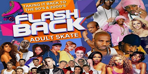 Primaire afbeelding van Flashback Adult Skate Night - 90's & 2000's Music