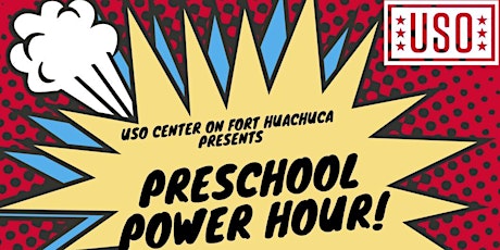 USO - FORT HUACHUCA - Preschool Power Hour