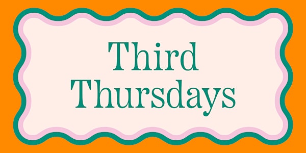 Third Thursdays | October17
