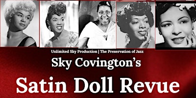 Hauptbild für In Honor of Women's History Month : The Satin Doll  Revue