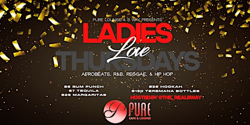 Image principale de Ladies Love Thursdays  at Pure Cafe & Lounge
