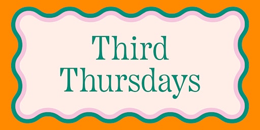 Primaire afbeelding van Third Thursdays | October17