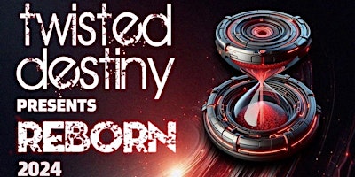 Primaire afbeelding van Twisted Destiny Presents Reborn