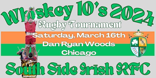 South Side Irish RFC- Whiskey  10's Rugby Tournament primary image