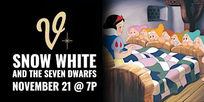 Imagem principal do evento Classic Movie Night: Snow White and the Seven Dwarfs