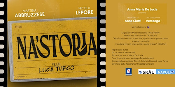 Anteprima NA'STORIA regia L.Turco: A.M. De Lucia produce l'idea di A.Cioffi