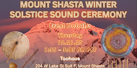 Imagen principal de Mount Shasta Winter Solstice Sound Ceremony