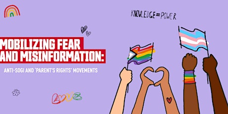 Mobilizing Fear and Misinformation: Anti-SOGI & ‘Parent's Rights’ Movements primary image