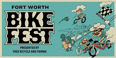 Fort Worth Bike Fest pb/Trek Bicycle & FWMBA primary image