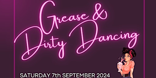 Grease & Dirty Dancing Dinner & Show primary image