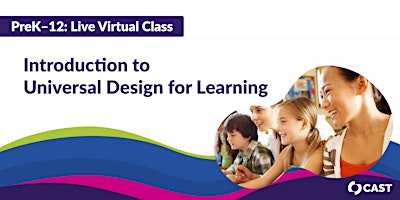 Image principale de Introduction to Universal Design for Learning PreK-12: Live Virtual Class