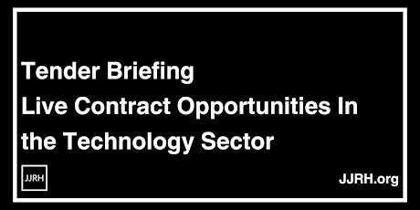 Tender Briefing: Live Contract Opportunities In the Technology Sector