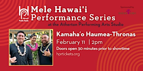 Imagen principal de Feb. 11 Matinee: Mele Hawaiʻi Performance Series - Kamahaʻo Haumea-Thronas