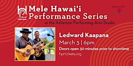 Imagen principal de March 3 Evening: HPR Mele Hawaiʻi Performance Series - Ledward Kaapana
