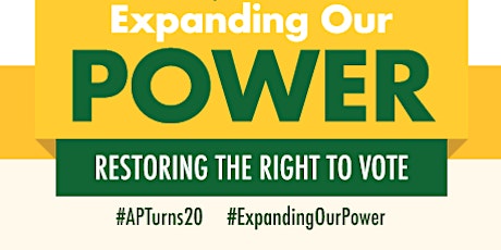 Expanding Our Power: Restoring the Right to Vote