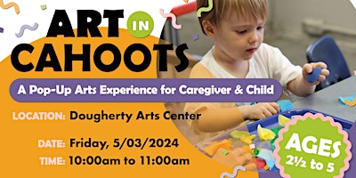 Art in Cahoots @ Dougherty - May 2024 primary image