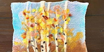 Imagen principal de Wet Felting – Aspen Scenery