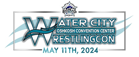 WaterCity WrestlingCon 2024 primary image
