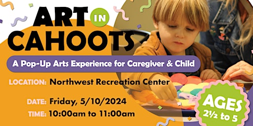 Image principale de Art in Cahoots @ Northwest - May 2024