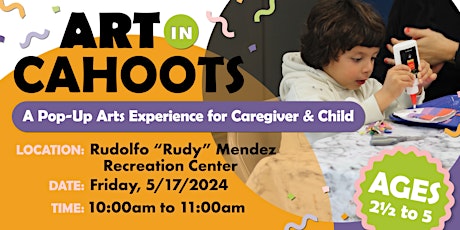 Art in Cahoots @ Mendez - May 2024