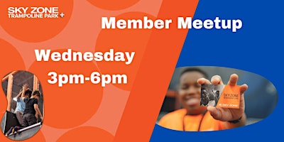 Sky Zone Member Meetup primary image