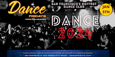 Dance Fridays 2024 Grand Opening   Salsa Dancing, Bachata Dancing, Lessons primary image