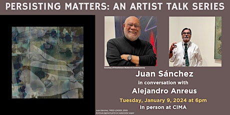 Hauptbild für Persisting Matters: An Artist Talk Series - Juan Sánchez