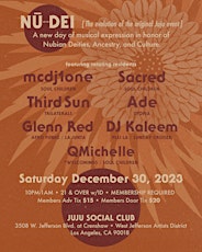 Tomorrow is the Return of JUJU  NU~DEI  Sat.12-30-23 Get Your Tickets Now! primary image