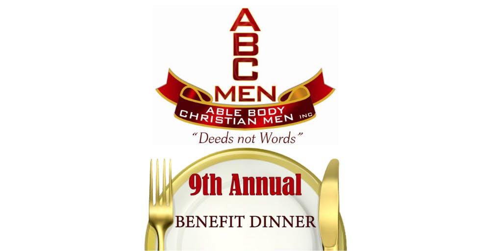 ABC Men Inc. 9th Annual Benefit Dinner