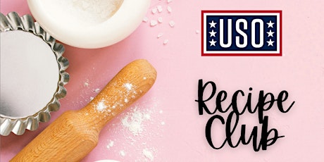 USO North Carolina - Seymour Johnson Center - Recipe Swap Club