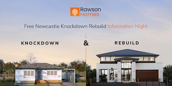 NEWCASTLE - Knockdown Rebuild Information Session