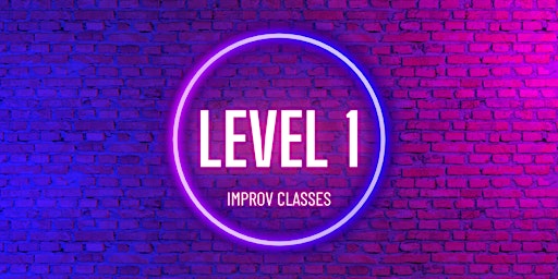 Primaire afbeelding van Level 1 Improv Classes