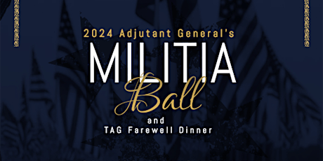 WA National Guard Adjutant General's Militia Ball and Farewell  Dinner