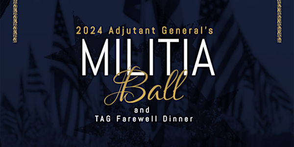 WA National Guard Adjutant General's Militia Ball and Farewell  Dinner