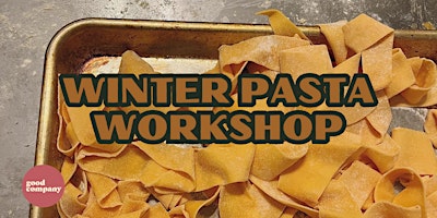 Winter Pasta Workshop primary image