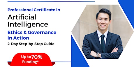 [07 & 08 Mar 2024] Professional Certificate in AI Ethics & Governance primary image