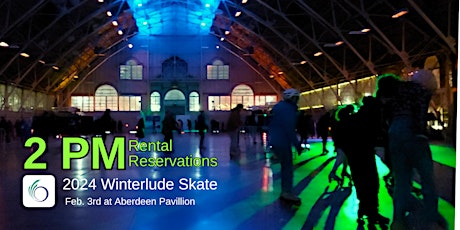 2PM - Winterlude 2024 City of Ottawa Roller Skating - Rental Reservations primary image