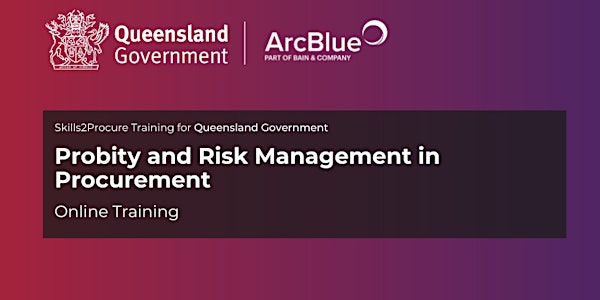 QLD Government | Probity and Risk Management in Procurement