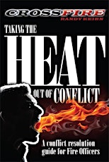 CROSSFire: Taking the Heat out of Conflict -  -  -  Lee County Training Co-op primary image