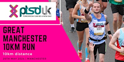 Hauptbild für 2024 Great Manchester 10km Run to support PTSD UK