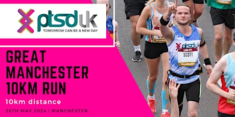 2024 Great Manchester 10km Run to support PTSD UK