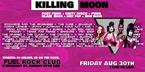 Killing Moon - Aug 30th - Fuel Rock Club /