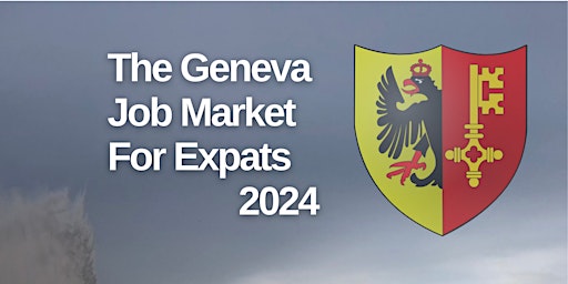 Job Hunting 2024: The Geneva Job Market for Expats primary image
