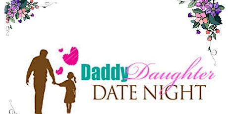 Daddy and Daughter Date Night 2024