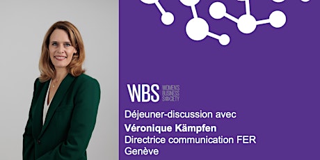 Imagen principal de déjeuner/discussion avec Véronique Kämpfen, directrice communication FER