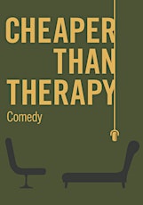 Cheaper Than Therapy primary image