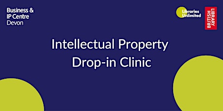 Imagen principal de Intellectual Property Drop-in Clinics at Exeter Library
