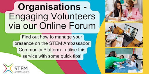Organisations - Engaging Volunteers via our Online Forum