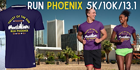 Run PHOENIX "Valley of the Sun" 5K/10K/13.1 SUMMER