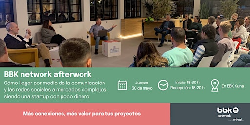 Hauptbild für BBK network afterwork: Llegar a mercados complejos con comunicación y RRSS